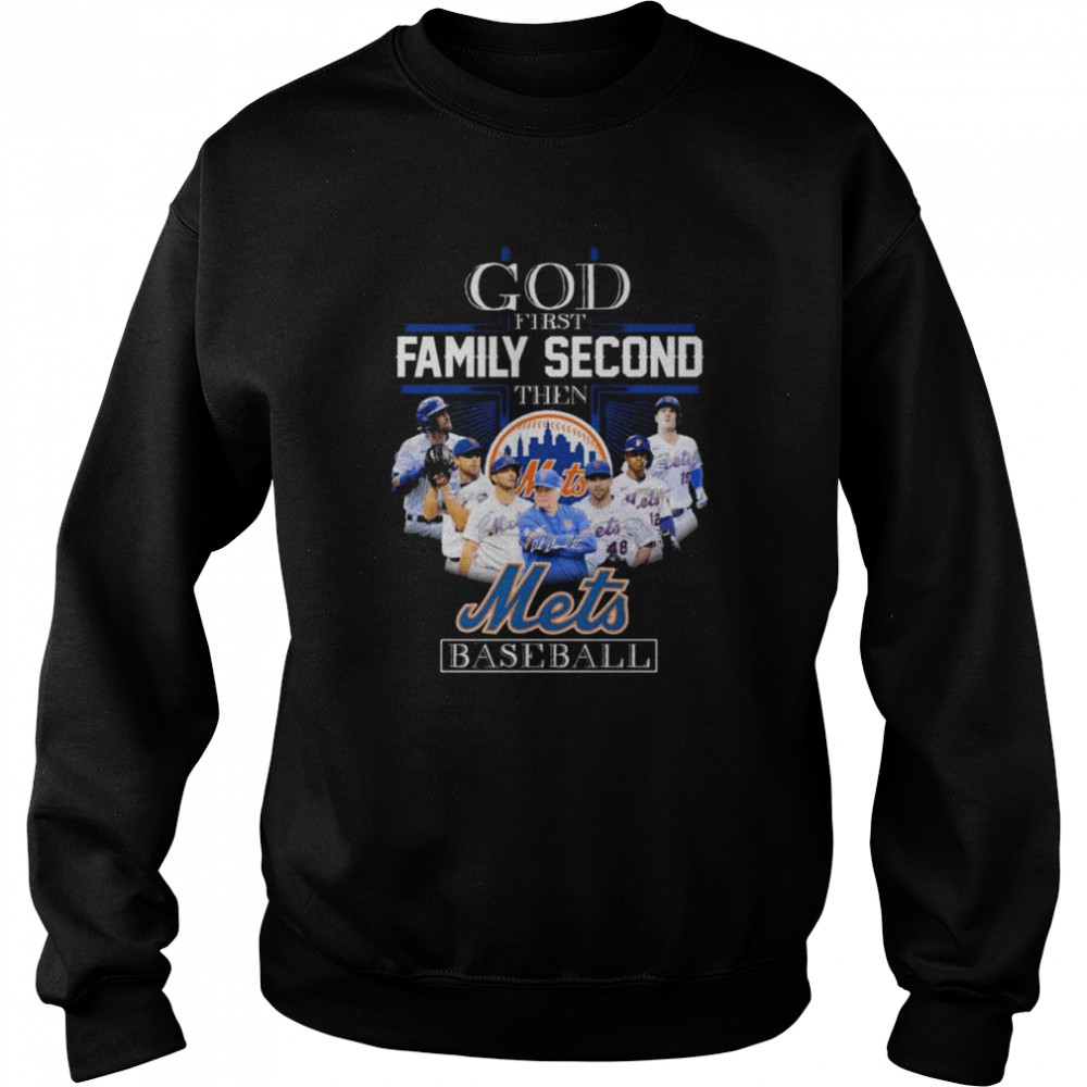 God family second them Mets baseball signatures 2022 shirt Unisex Sweatshirt