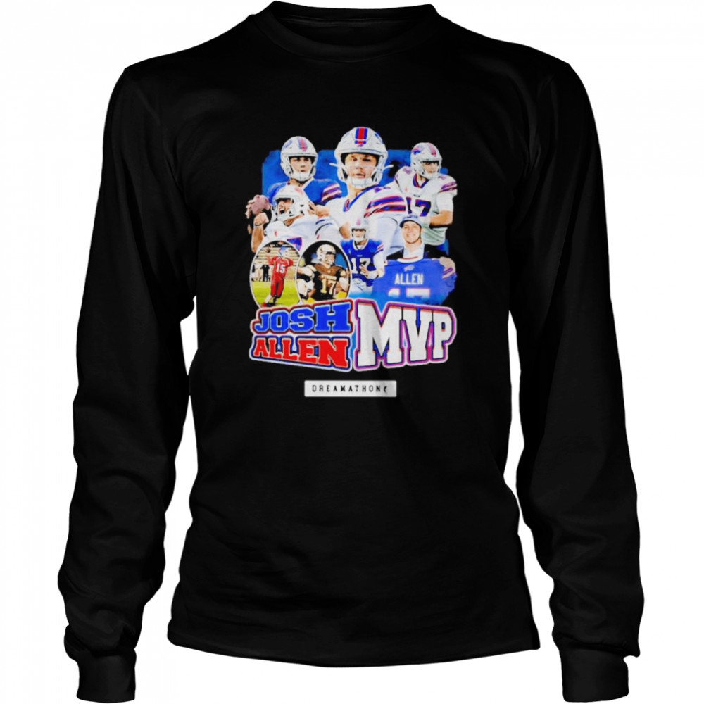 Josh Allen MVP 17 Buffalo Bill Dreamathon shirt Long Sleeved T-shirt