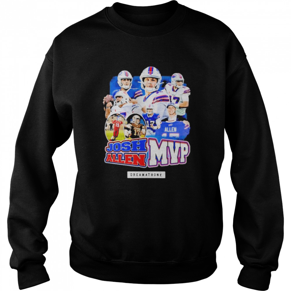 Josh Allen MVP 17 Buffalo Bill Dreamathon shirt Unisex Sweatshirt