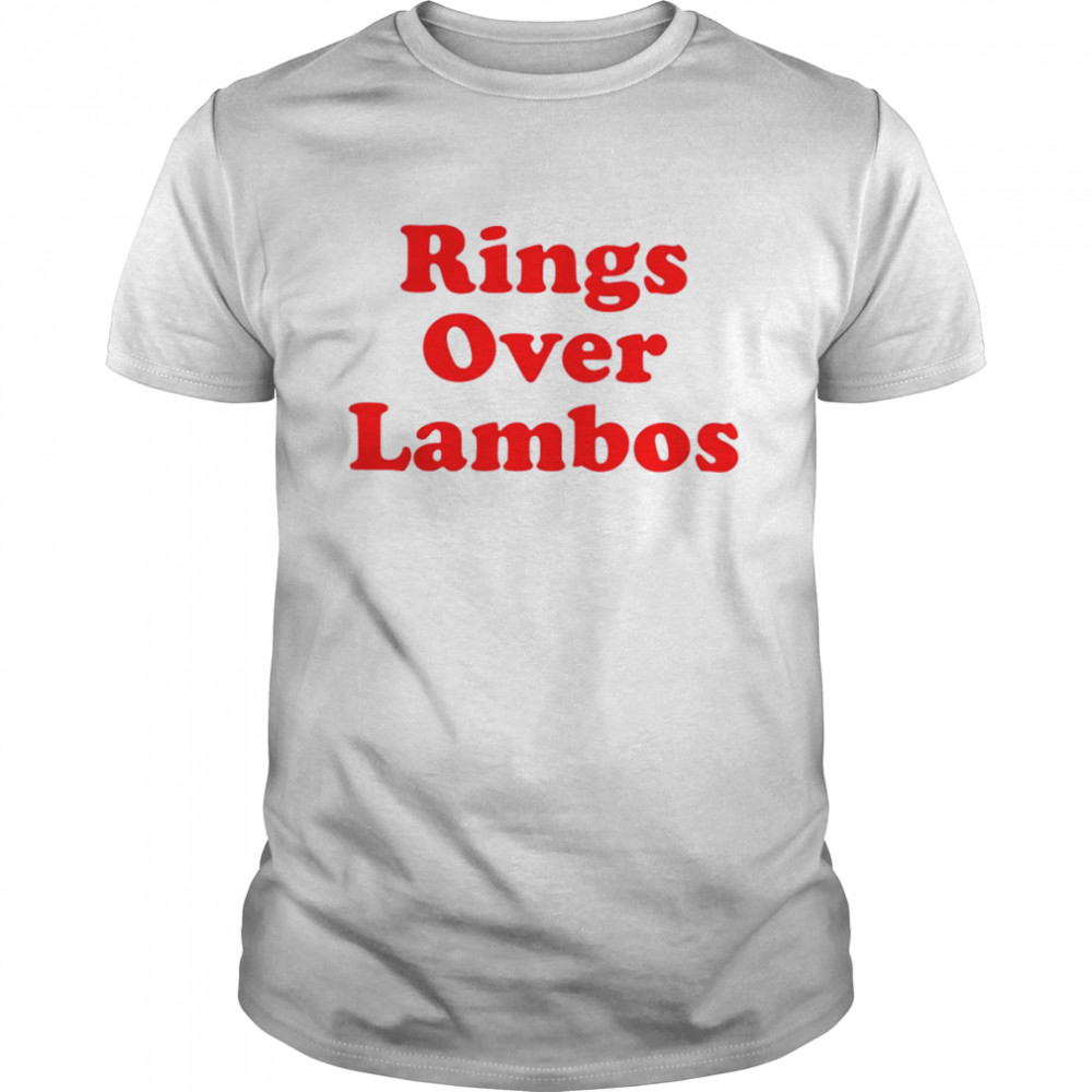 Rings over lambos shirt