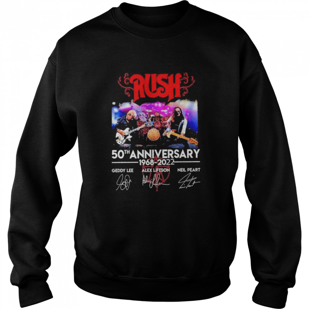 Rush 50th anniversary 1968 2022 signatures shirt Unisex Sweatshirt