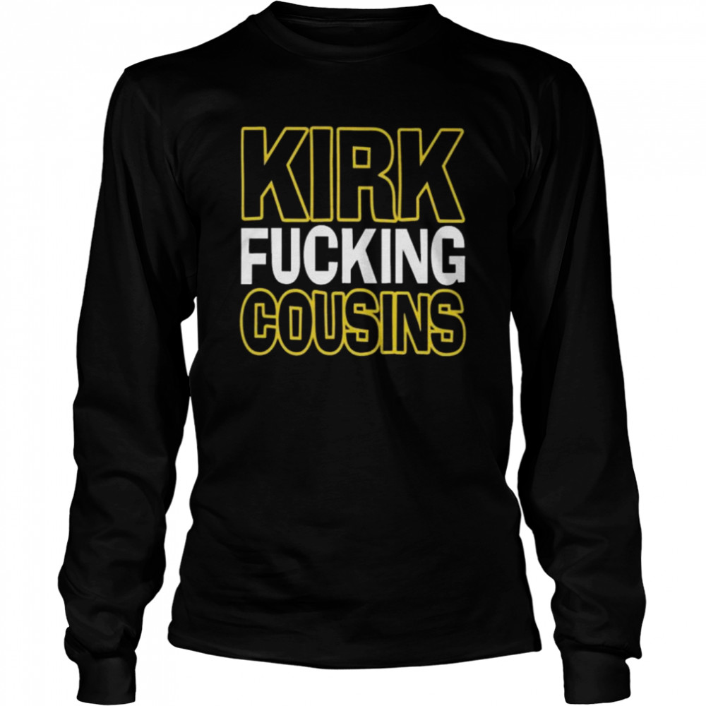 The viking kirk fucking cousins shirt Long Sleeved T-shirt
