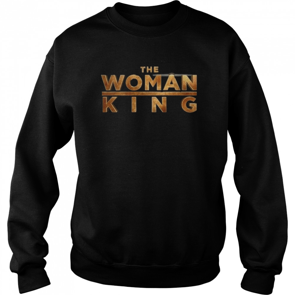 The Woman King shirt Unisex Sweatshirt