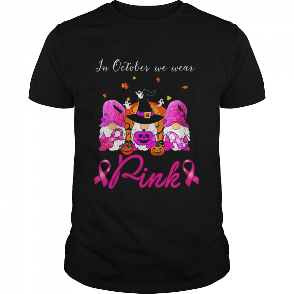 Gnomes Witch in october we wear Pink breast cancer Halloween shirt Classic Men's T-shirt