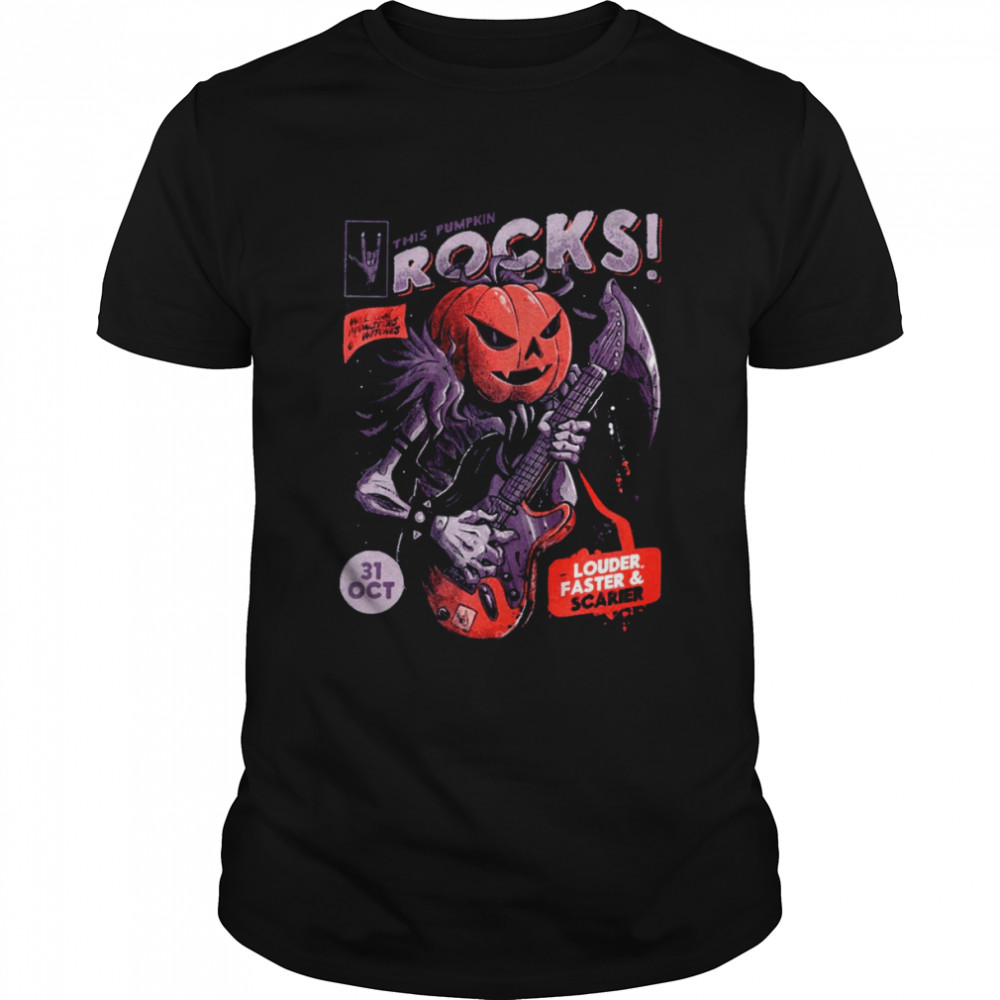 This Pumpkin Rocks Funny For Rockers Louder Faster And Scarier shirt