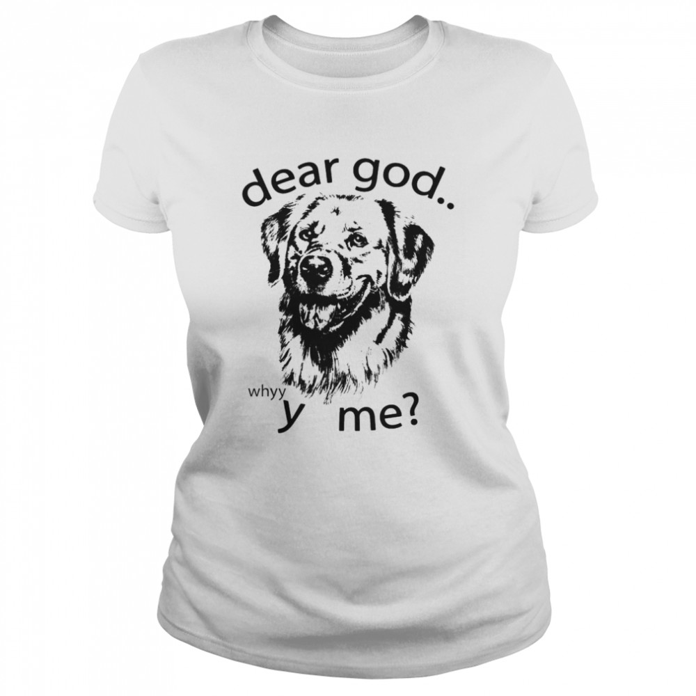 All I need is God and a Dog Shirt – Mydeye