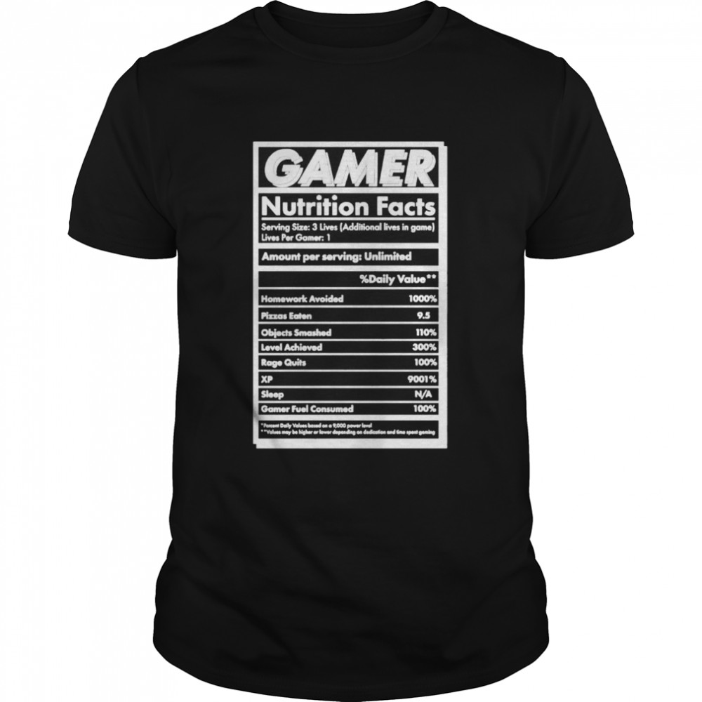 Gamer nutrition facts shirt