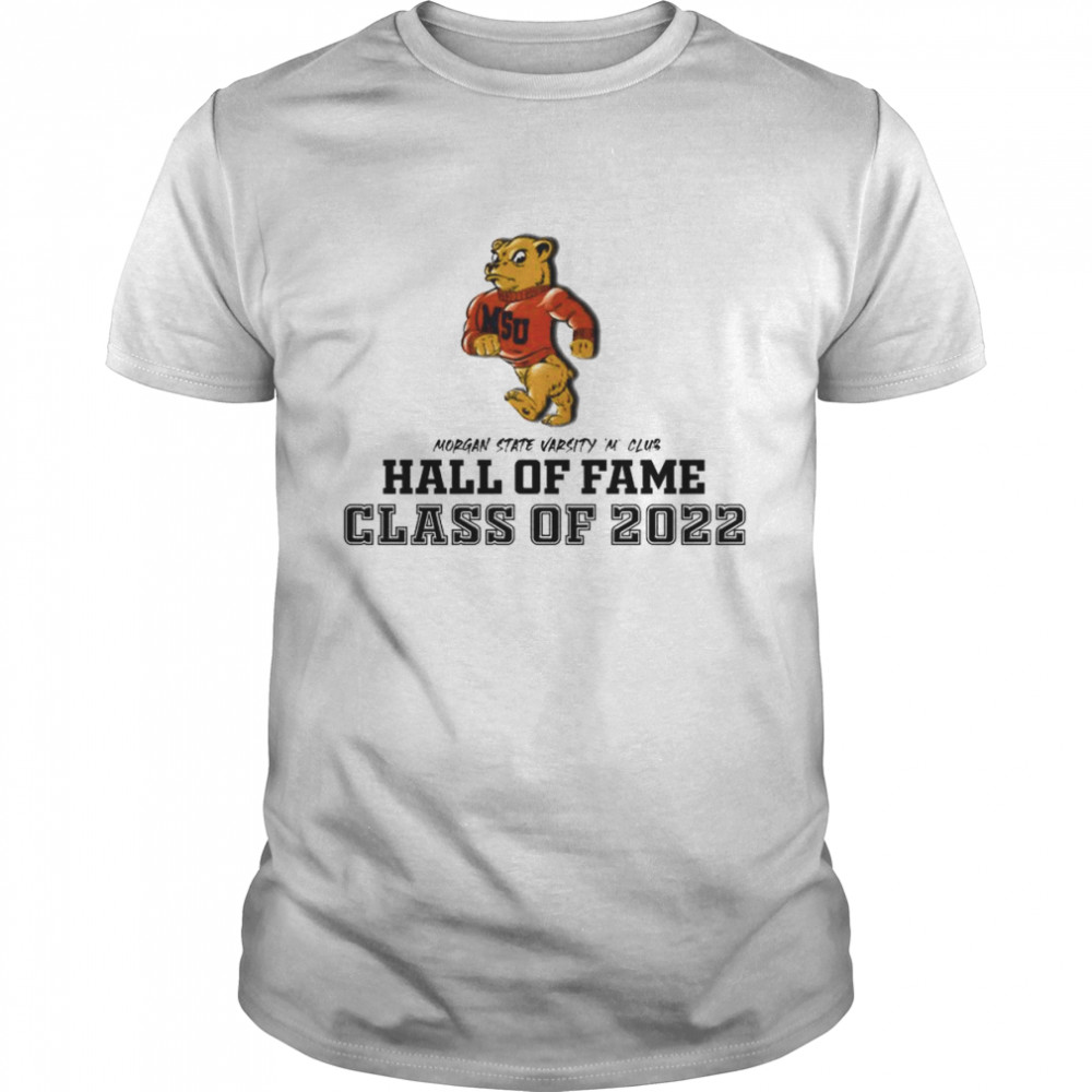 Morgan State Varsity M Club Hall of Fame class of 2022 shirt
