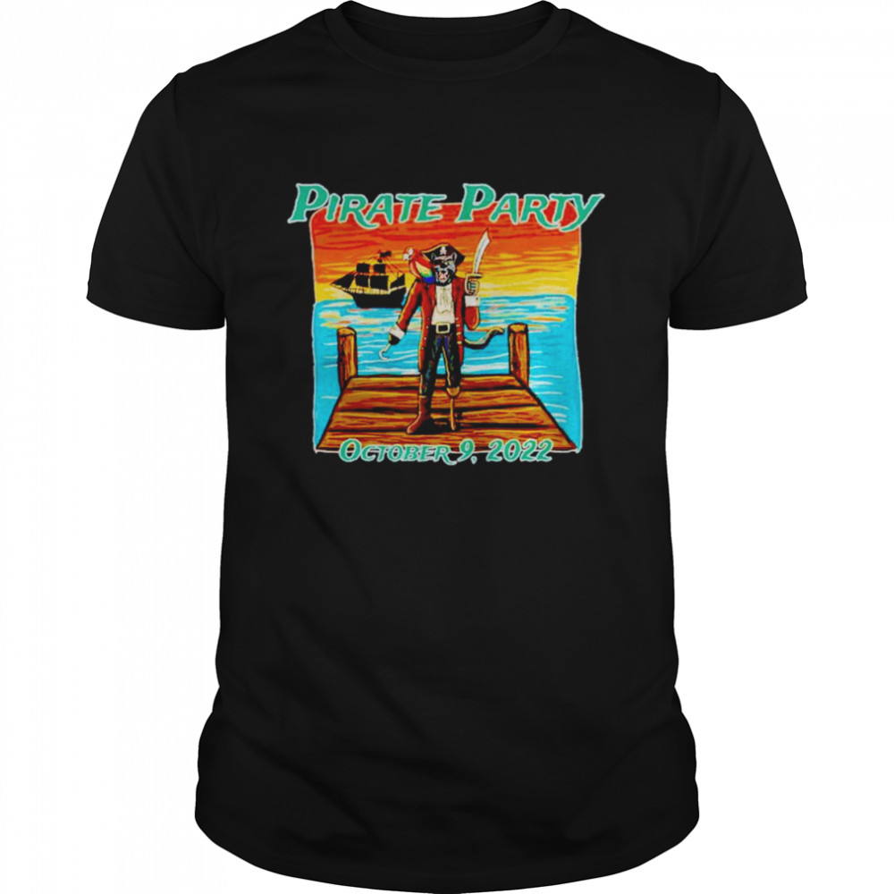 Pirate Party october 9 2022 shirt