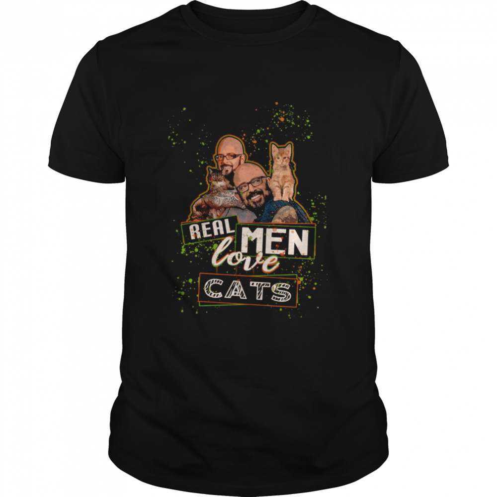 Real Men Love Cats Jackson Galaxy shirt