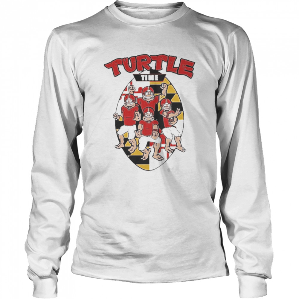 Turtle Time Maryland Football Fans  Long Sleeved T-shirt