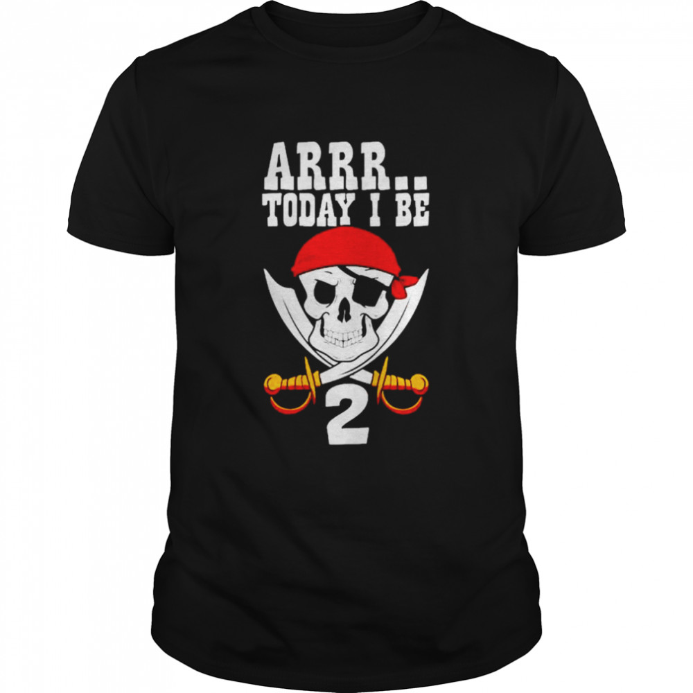 Kids arrr.. today i be 2 pirate themed 2nd birthday party boy shirt Classic Men's T-shirt