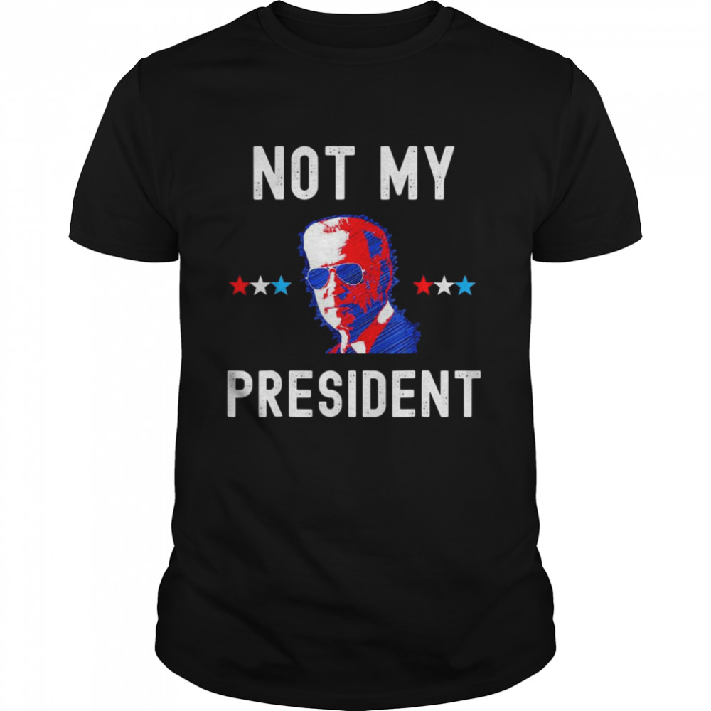 Not My President Biden Pro Trump 2024 Election President T-Shirt