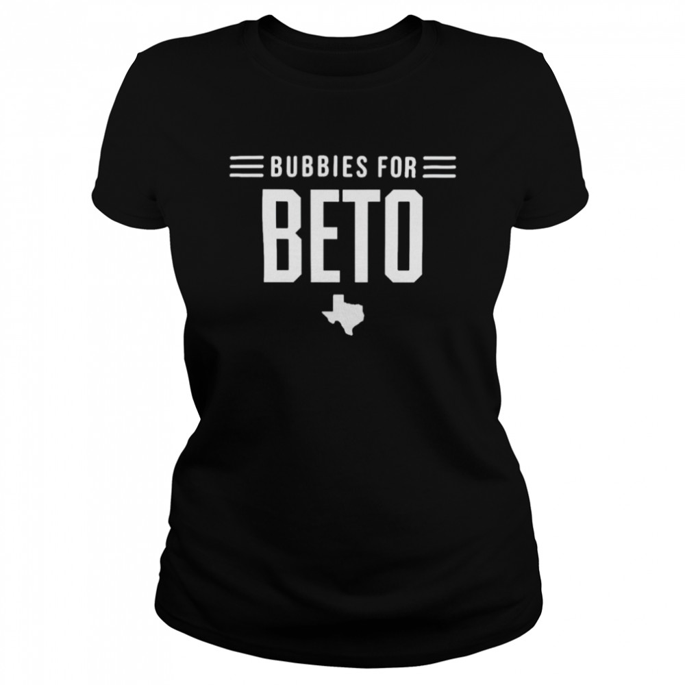 Texas Bubbies for Beto shirt Classic Women's T-shirt