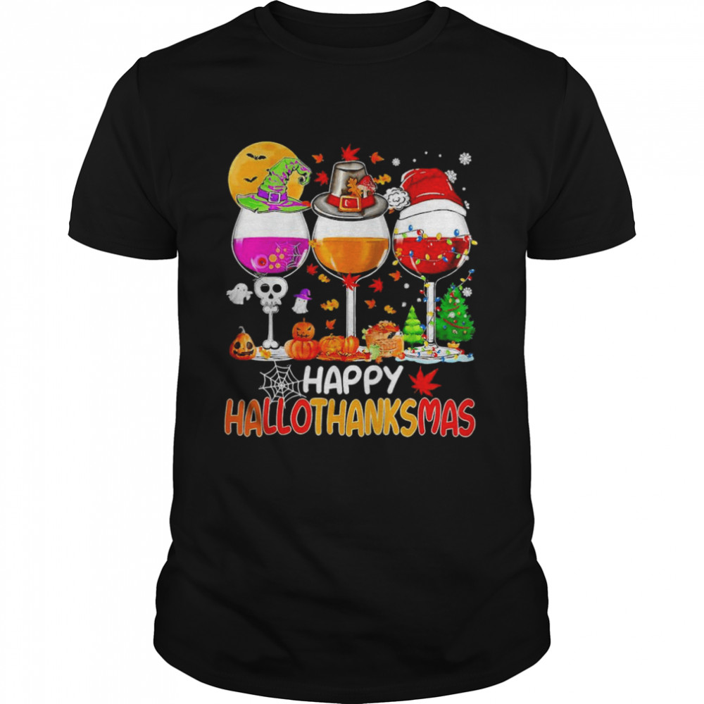 Wines Glass Thanksgiving Funny Happy Hallothanksmas 2022 Hallothanksmas T-Shirt
