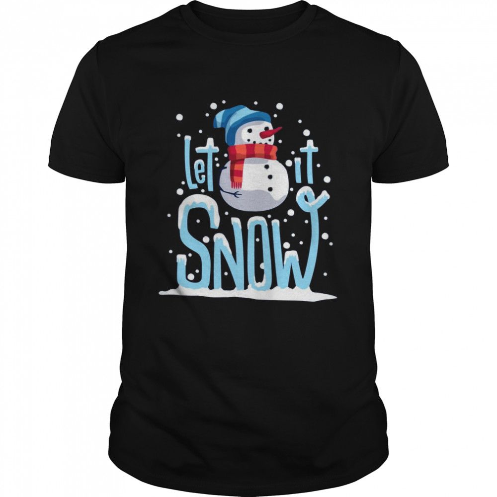 Aesthetic Art Let It Snow Snowman shirt