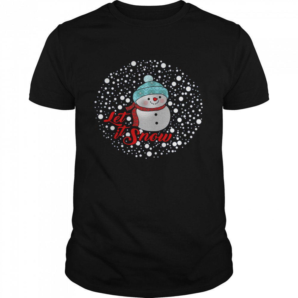 Boho Snowman Let It Snow Funny Saying shirt