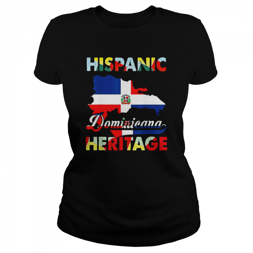 Dominican Republic Flag Hispanic Heritage Dominicana T- Classic Women's T-shirt