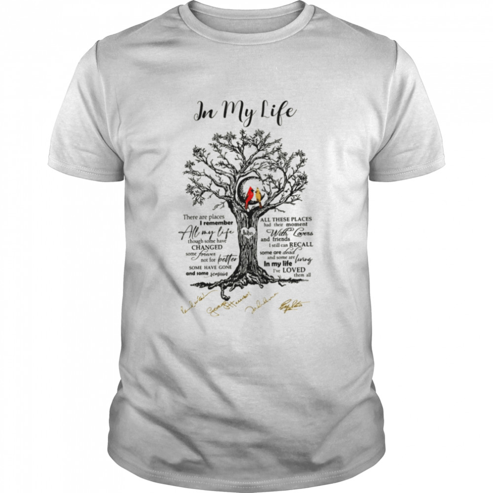 My Life There Are Places I Remember The Beatles shirt Classic Men's T-shirt