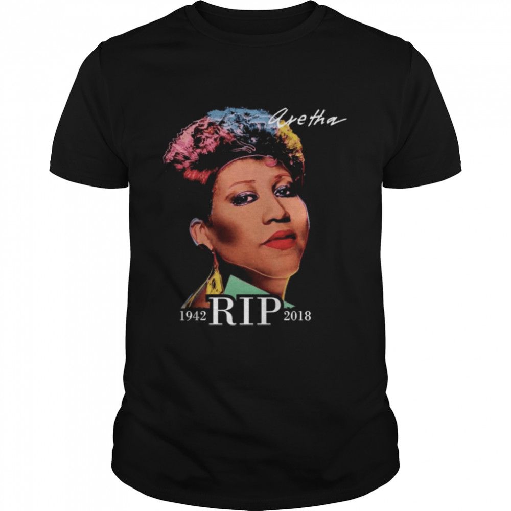 Queen Of Soul Aretha Franklin shirt