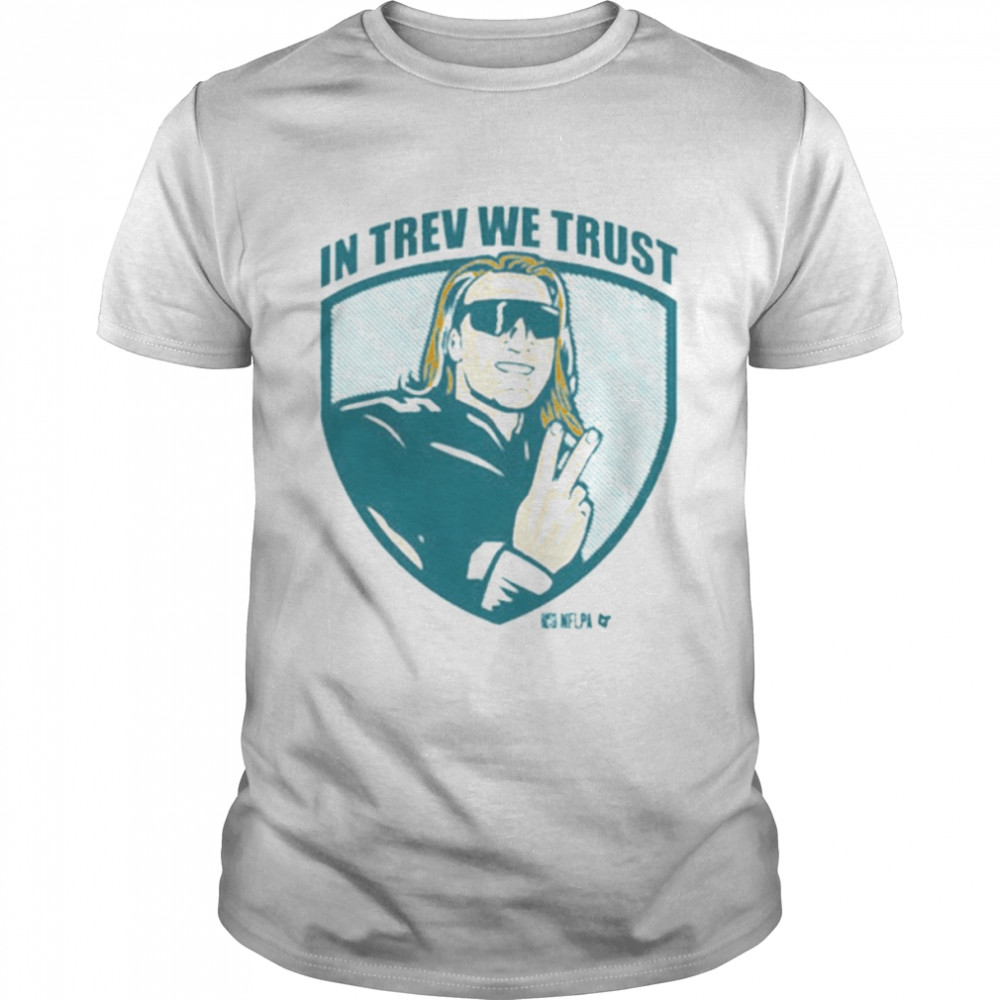 Jacksonville Jaguars Trevor Lawrence In Trev We Trust Shirt