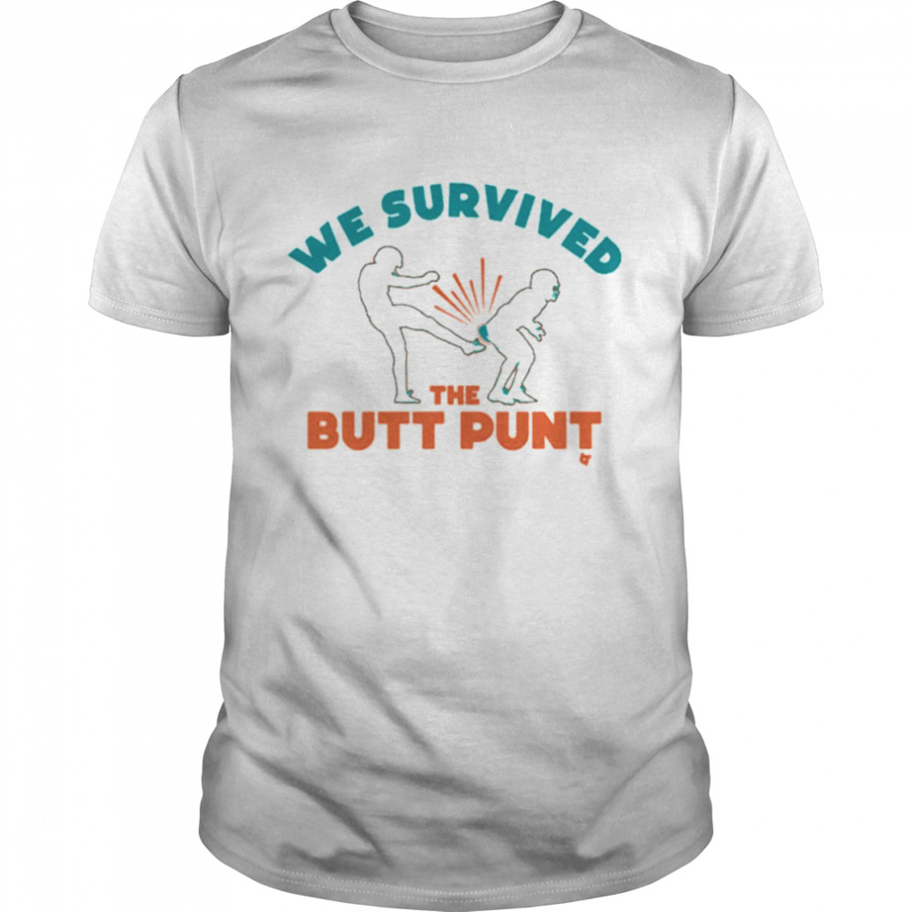 Miami Football We Survived the Butt Punt Shirt