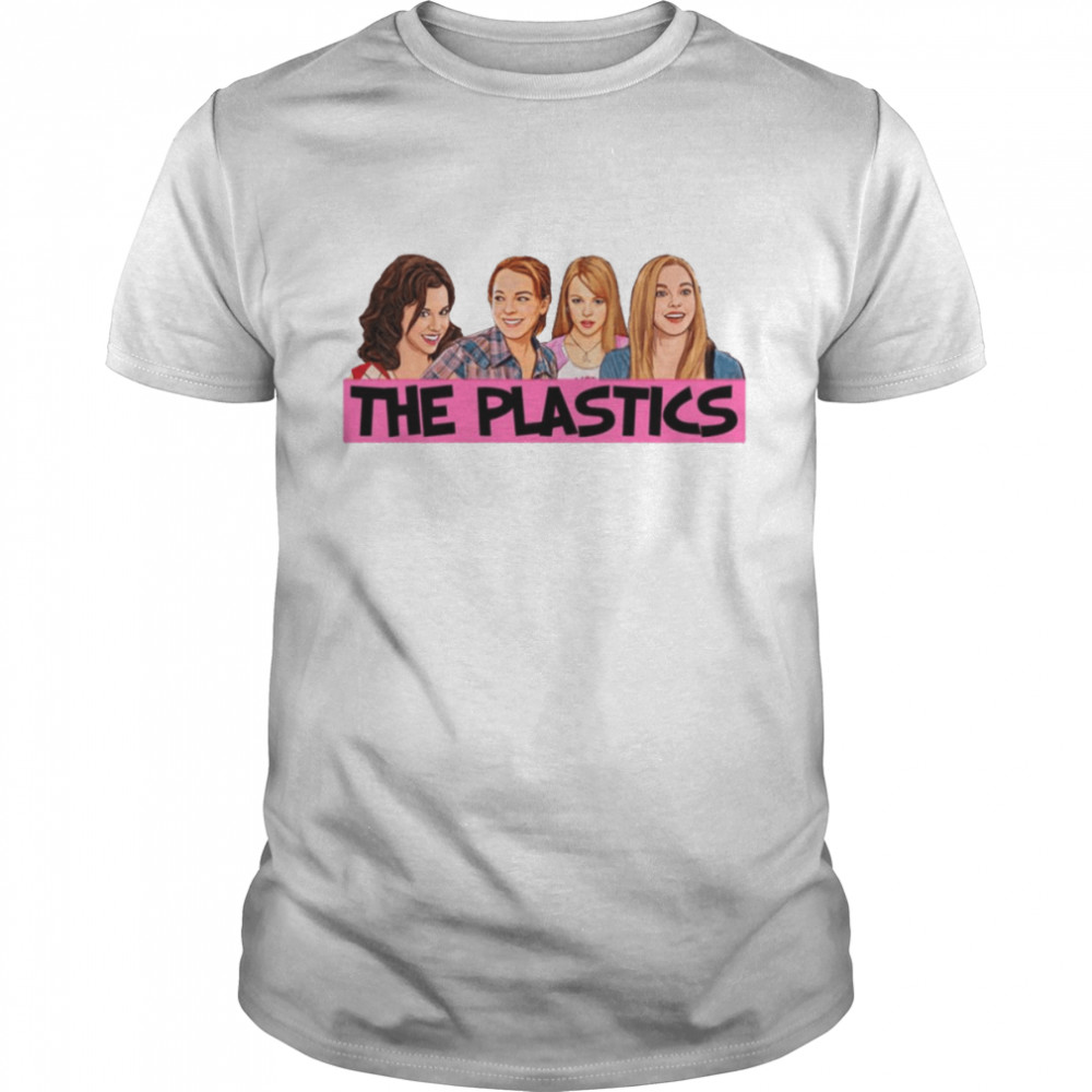 The Plastics Mean Girls shirt