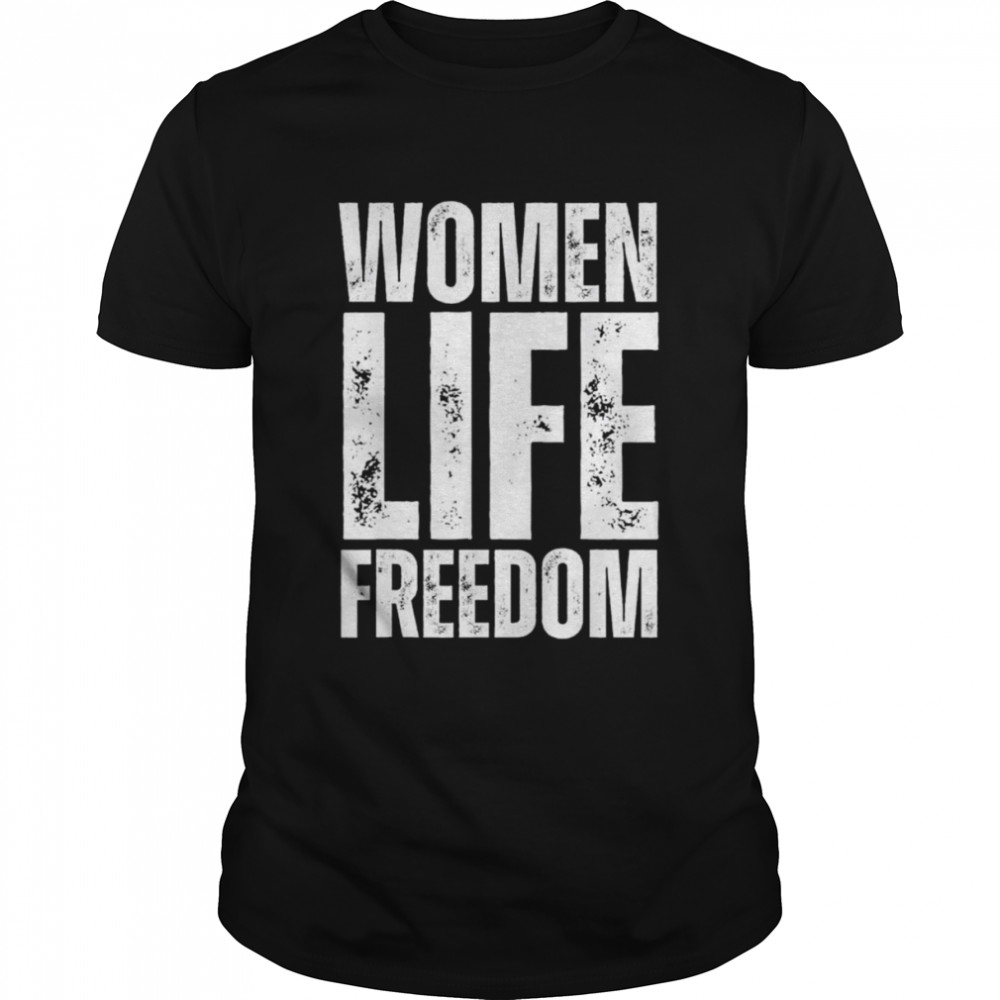 Women life freedom T-Shirt