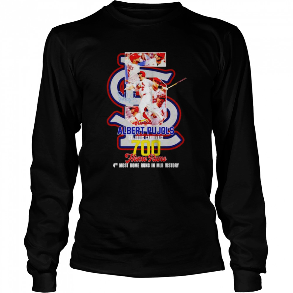 albert Pujols St Louis Cardinals 4th most home runs in MLB history shirt Long Sleeved T-shirt
