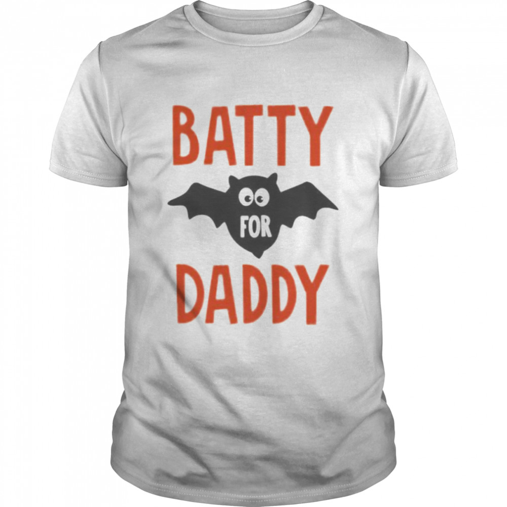 batty for daddy Halloween shirt