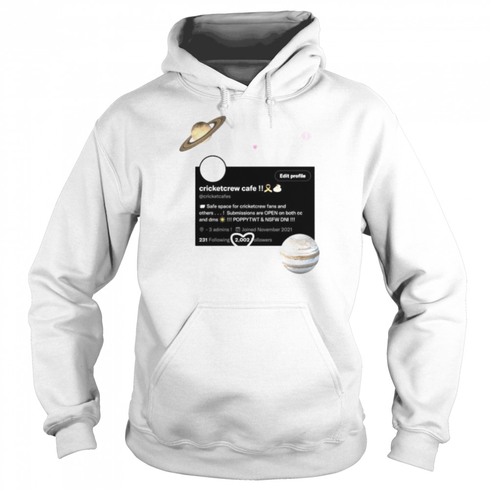 ricketcrew cafe safe space for cricketcrew fans and others shirt Unisex Hoodie