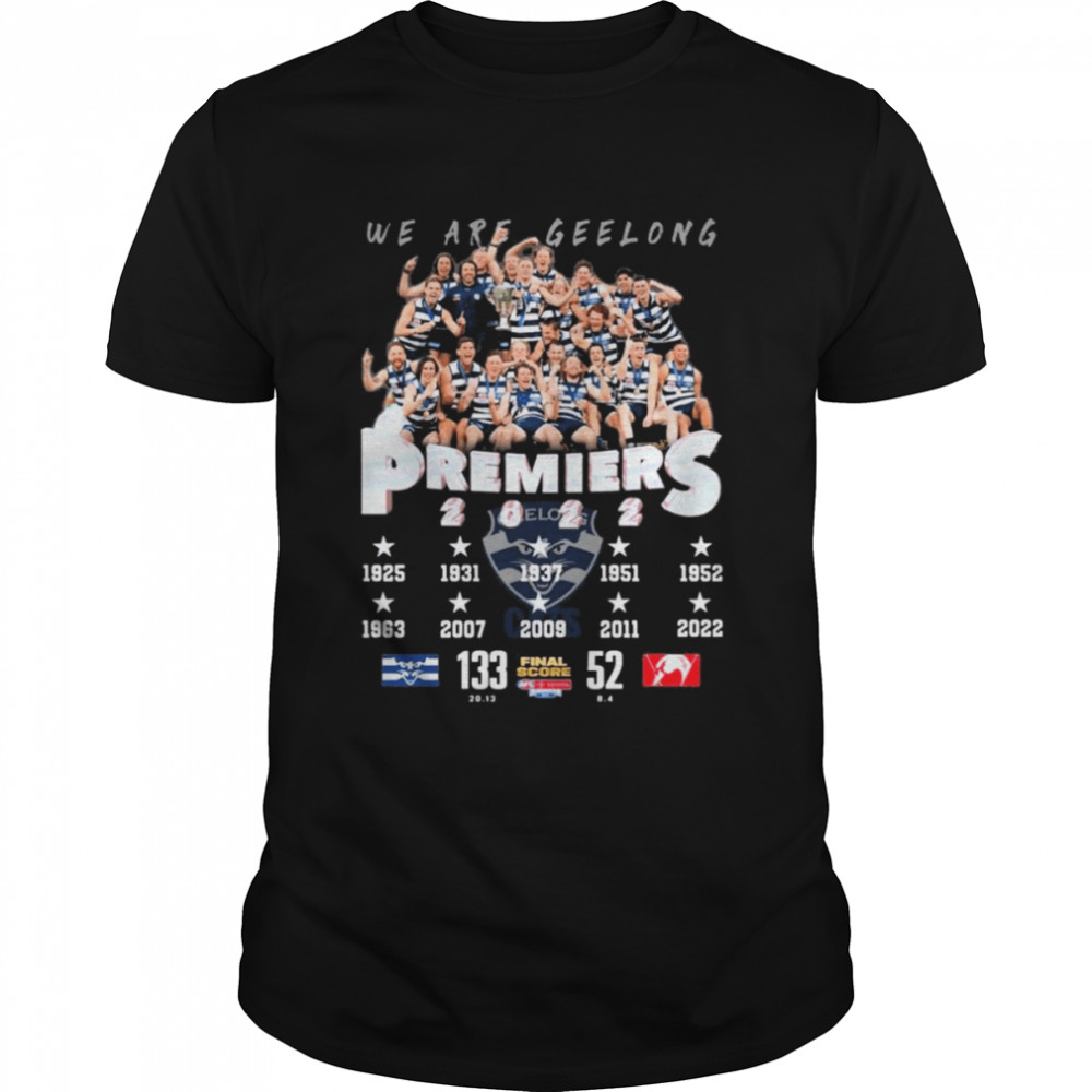We are Geelong Cats Premiers 2022 shirt