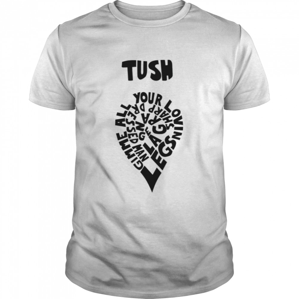 Black Art Tush Zz Top Songs shirt