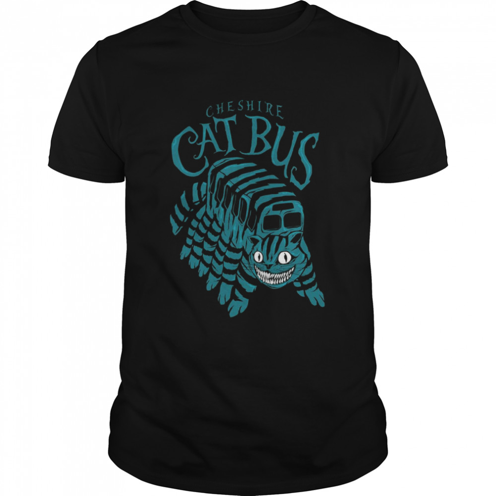 Cheshire Cat Bus Cartoon shirt