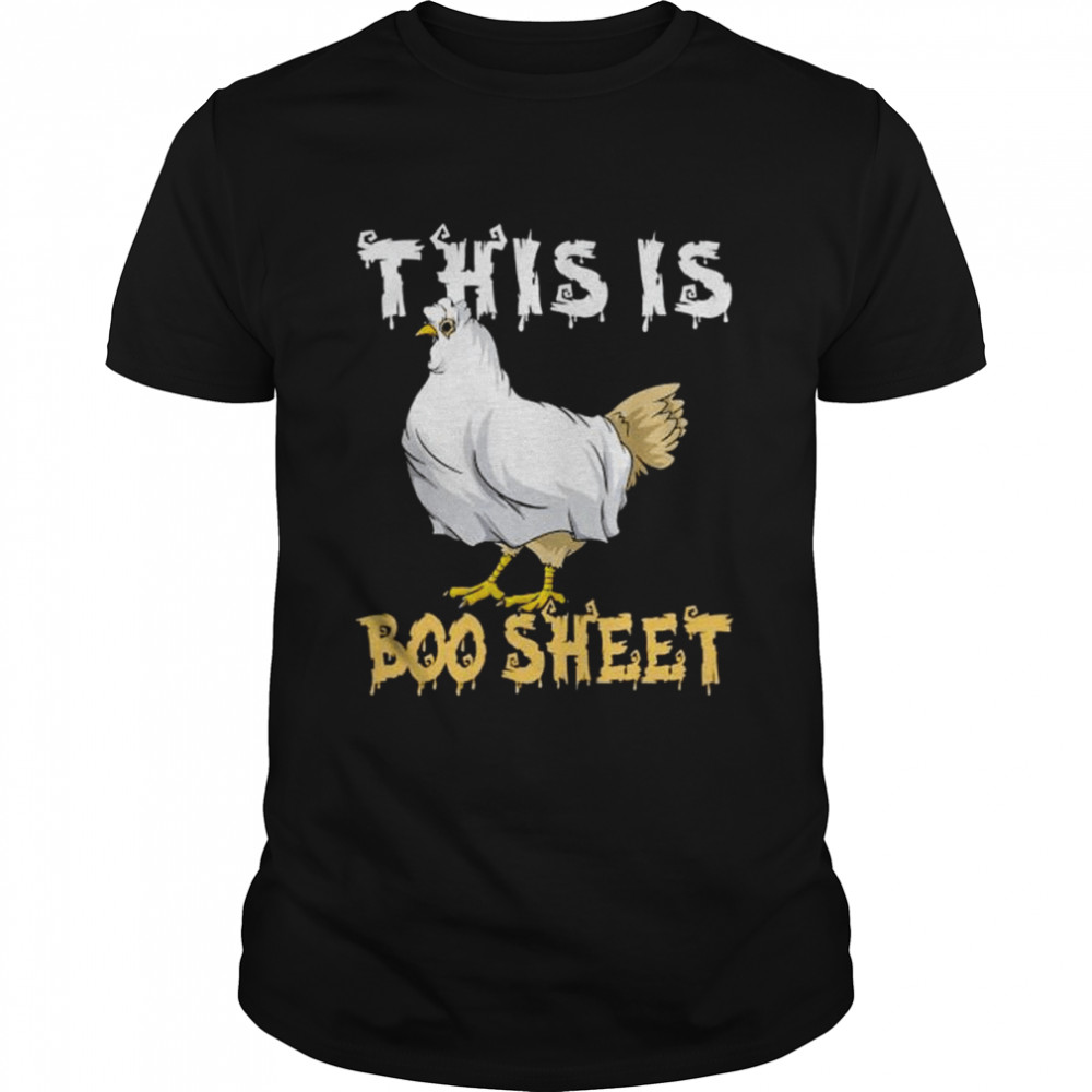 chicken Halloween this is boo sheet shirt