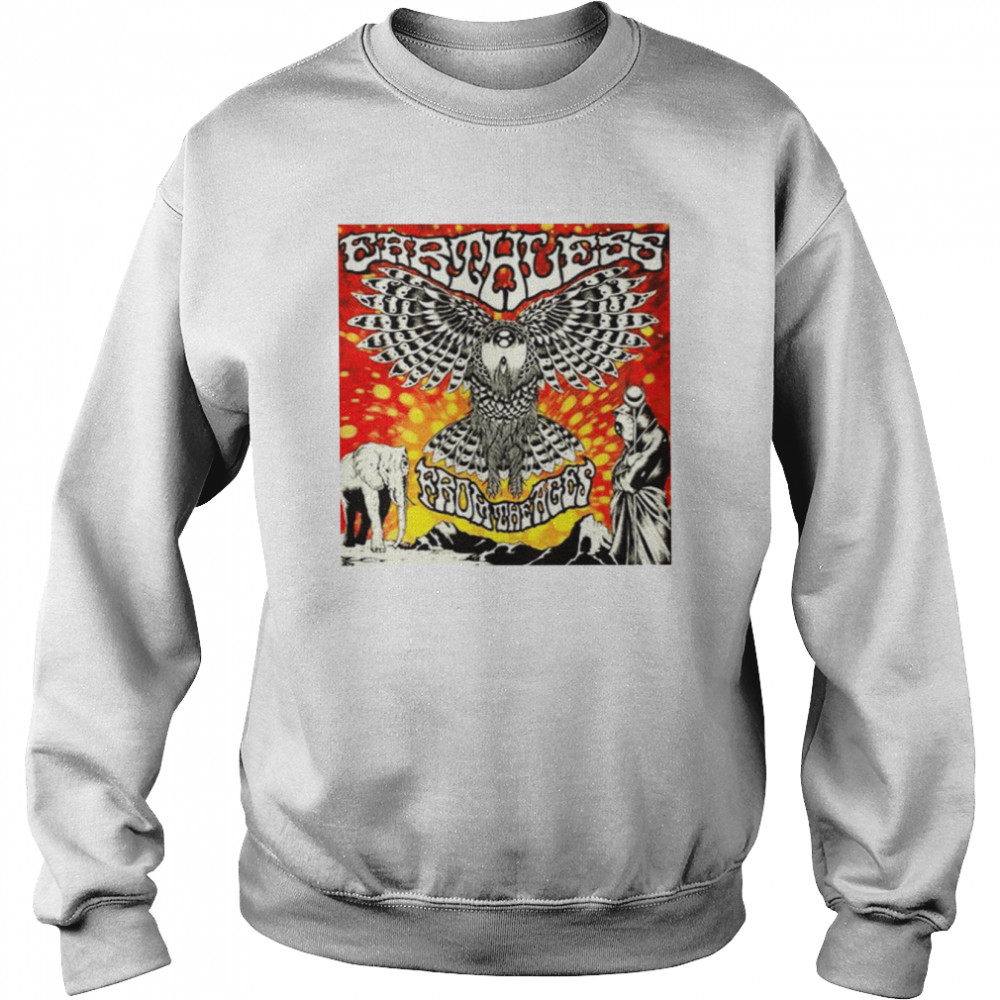 Earthless Psychedelic Earth Less shirt Unisex Sweatshirt