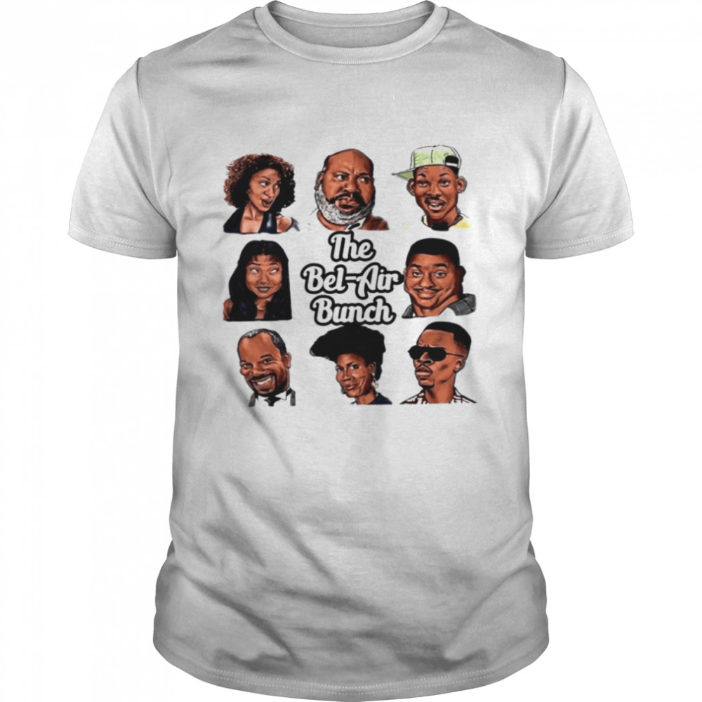 The Bel Air Bunch The Fresh Prince Of Bel shirt