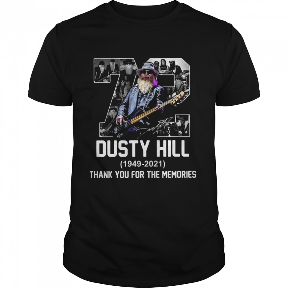 American Musician Rip Dusty Hill 1949 2021 Thank You For The Memories shirt