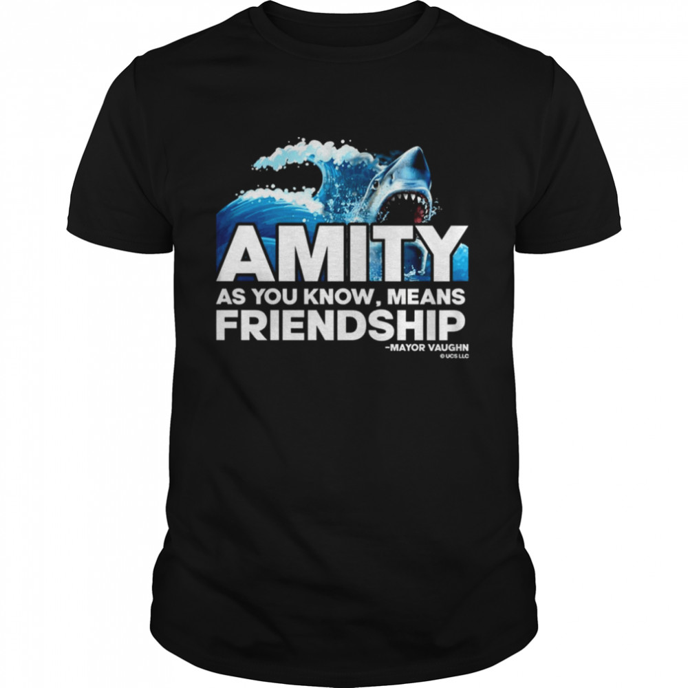 Amity Means Friendship Quote. Jaws Movie shirt Classic Men's T-shirt