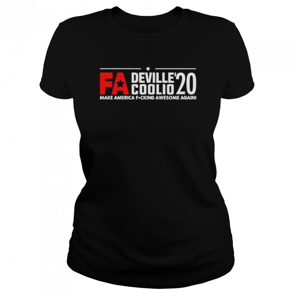 Deville And Coolio 2020 Make America Fucking Awesome Again  Classic Women's T-shirt