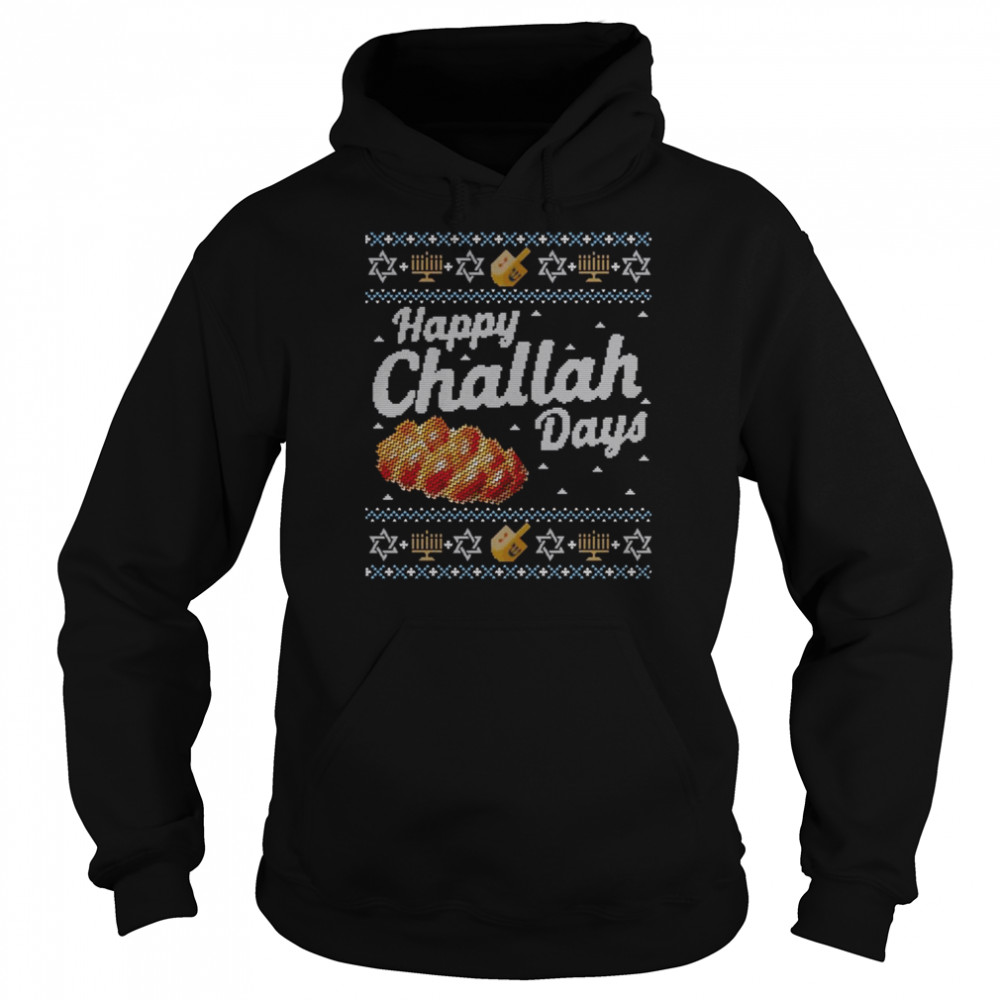 Hanukkah Happy Challah Days Jewish shirt Unisex Hoodie
