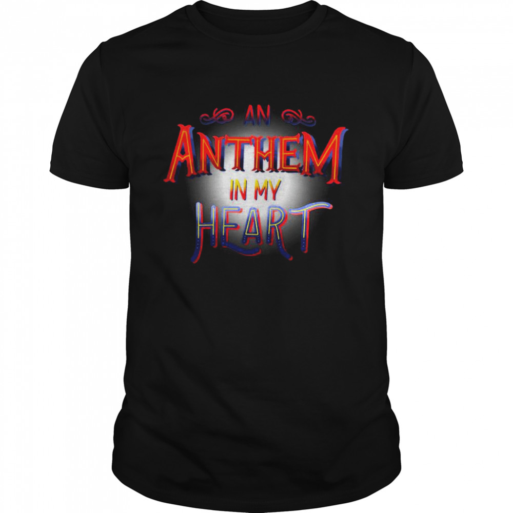 An Anthem In My Heart Hugh Jackman shirt Classic Men's T-shirt