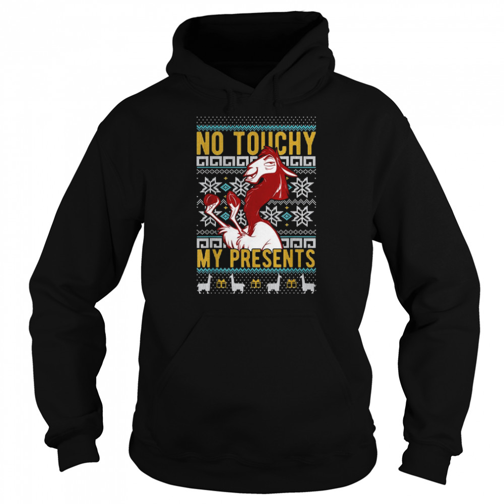 Disney Emperor’s New Groove Kuzco No Touchy Ugly Christmas T- Unisex Hoodie