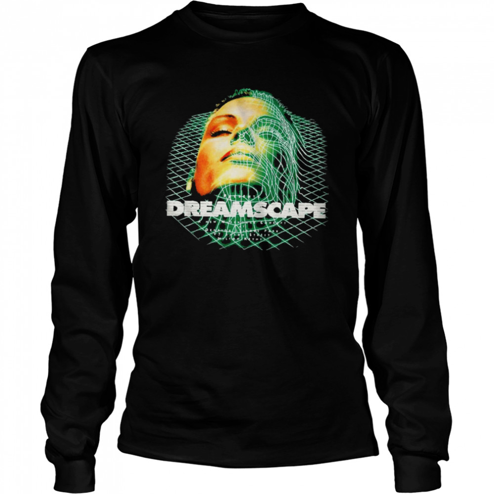 Dreamscape Old Skool Raver Hardcore Techno Dnb S And More shirt Long Sleeved T-shirt