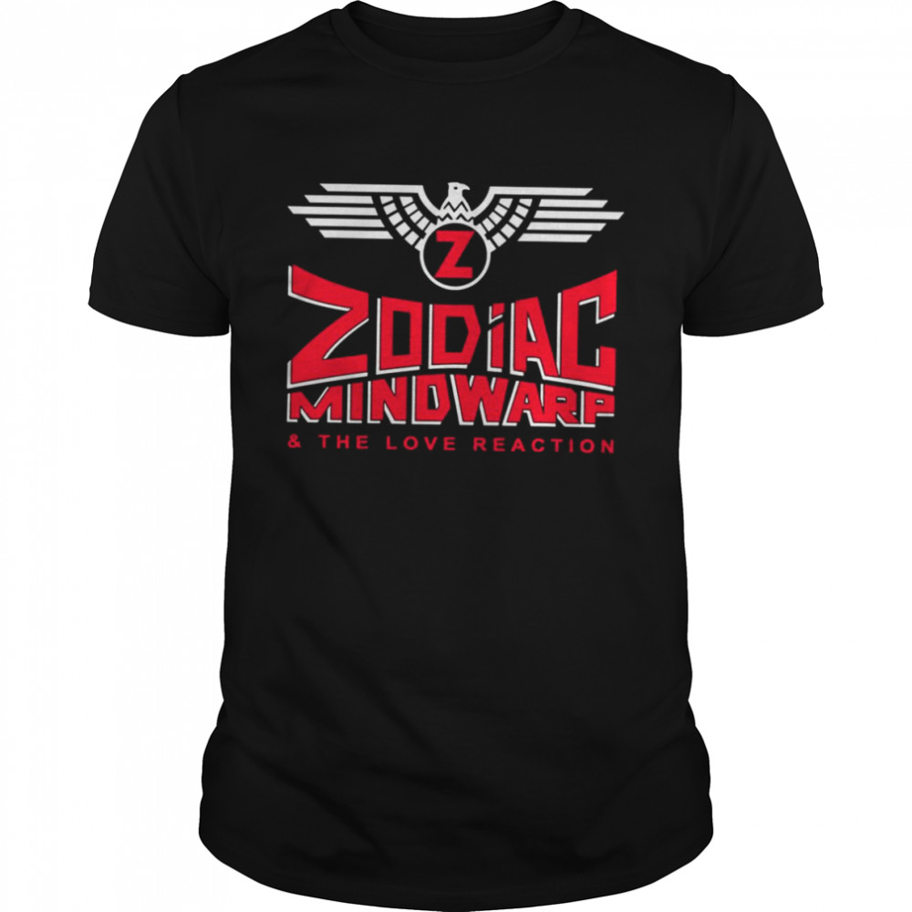 Zodiac Mindwarp And The Love Reaction shirt