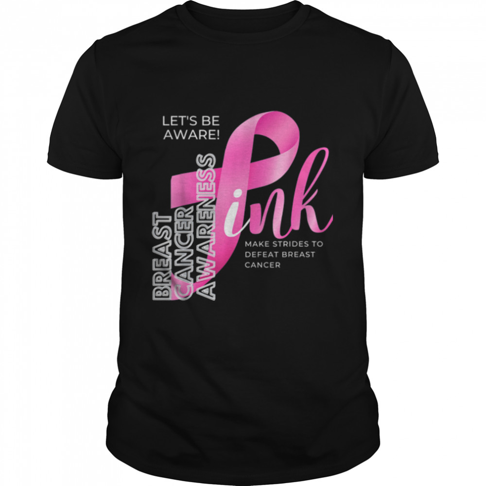 Breast Cancer Awareness PINK T-Shirt B0BH8Q336V