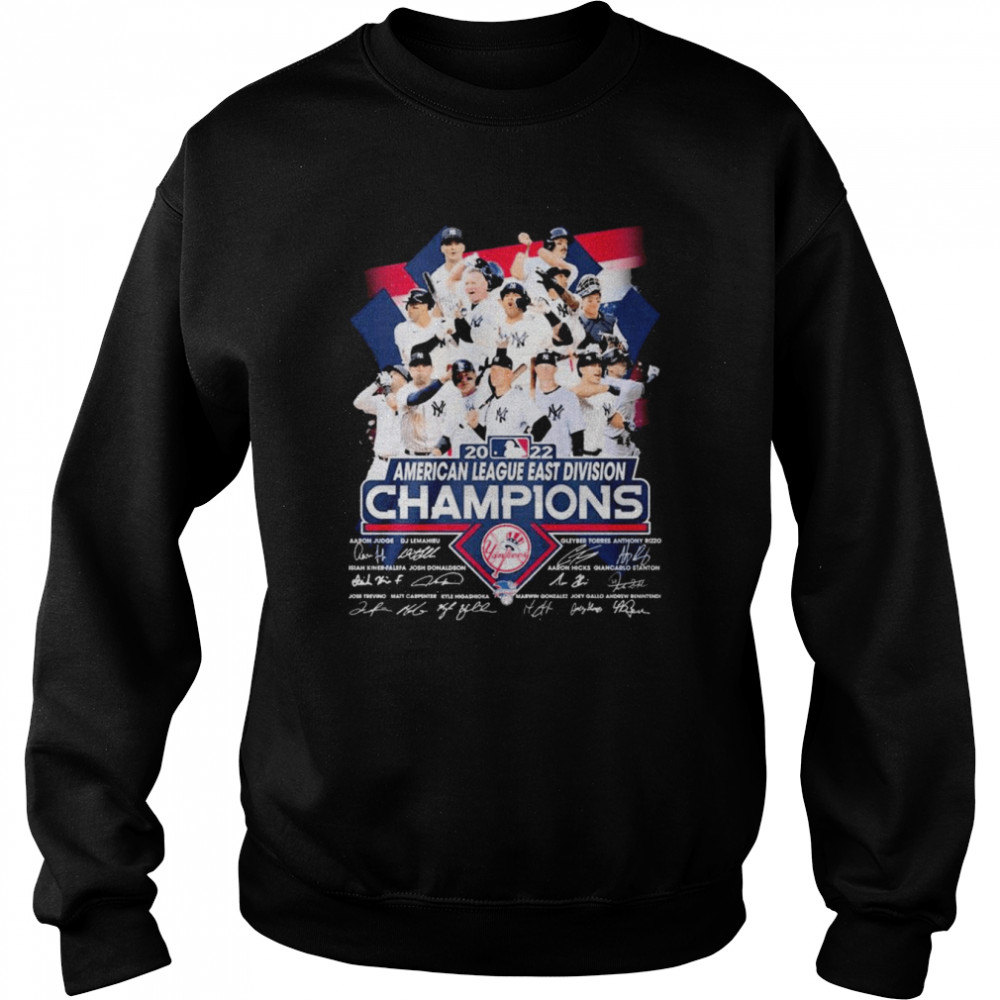 MLB 2022 American League East Division Champions New York Yankees signatures shirt Unisex Sweatshirt