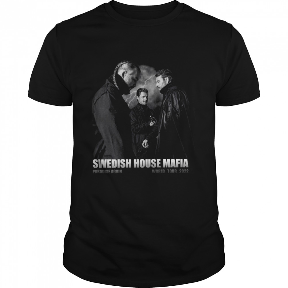 Swedish House Mafia Paradise Again shirt