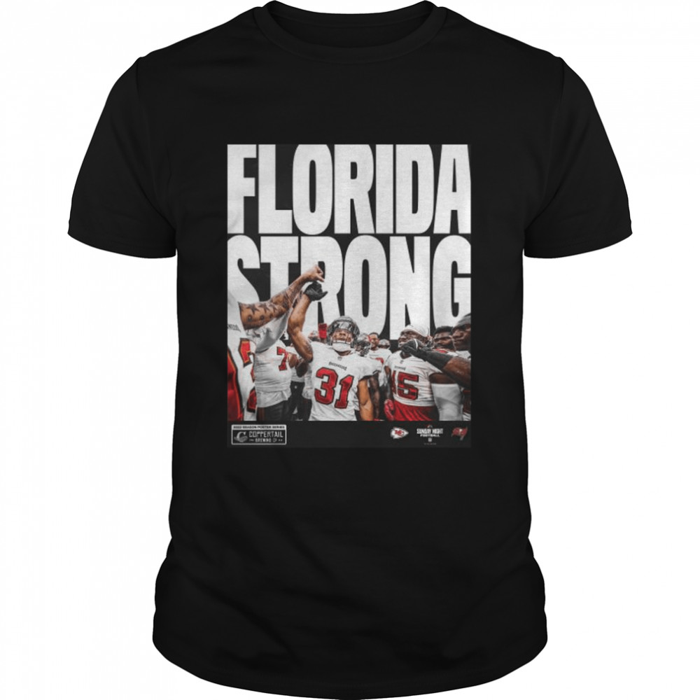 Tampa Bay Buccaneers Florida Strong 2022 Tampa Bay Buccaneers Shirt