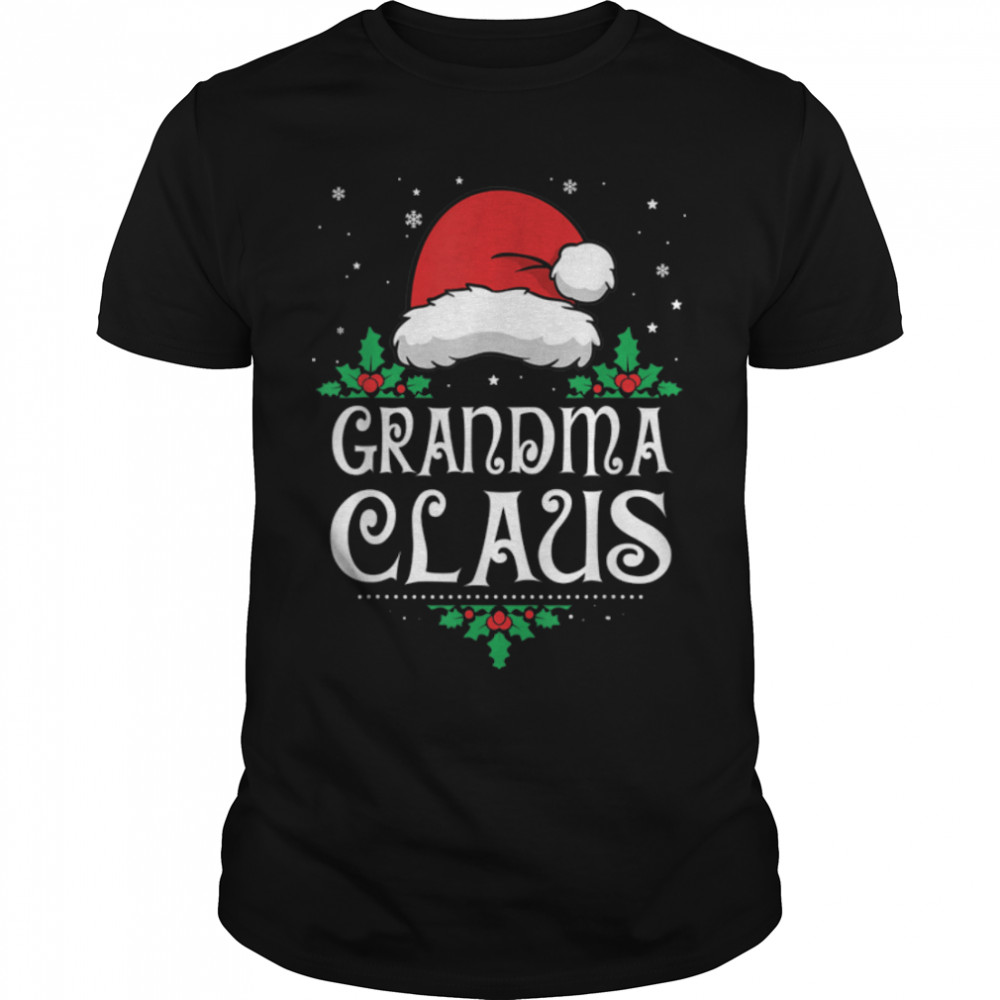 Grandma Claus Shirt – Christmas Funny Pajamas Family Xmas T-Shirt B0BHJTK2FV